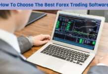 How To Choose The Best Forex Trading Software